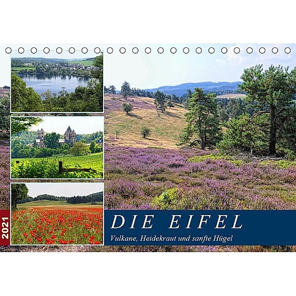 Die Eifel - Vulkane, Heidekraut und sanfte Hügel (Tischkalender 2021 DIN A5 quer), Anja Frost