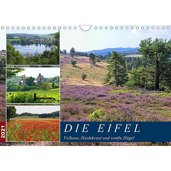 Die Eifel - Vulkane, Heidekraut und sanfte Hügel (Wandkalender 2021 DIN A4 quer), Anja Frost