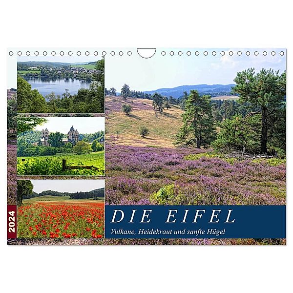 Die Eifel - Vulkane, Heidekraut und sanfte Hügel (Wandkalender 2024 DIN A4 quer), CALVENDO Monatskalender, Anja Frost