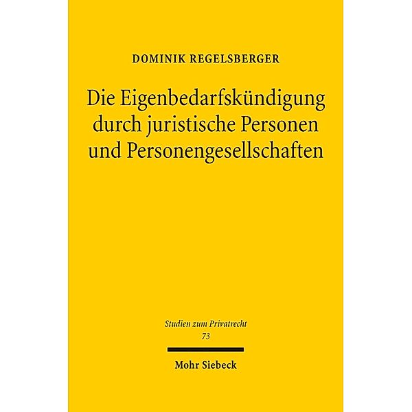 Die Eigenbedarfskündigung durch juristische Personen und Personengesellschaften, Dominik Regelsberger