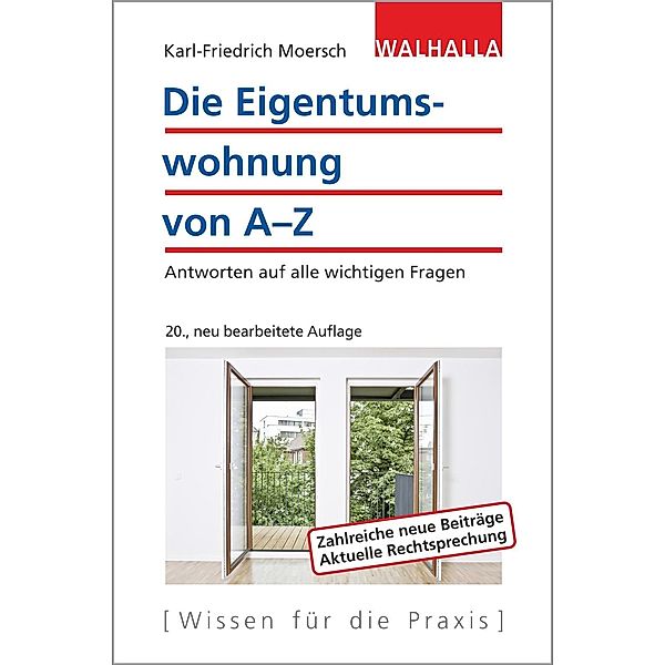 Die Eigentumswohnung von A-Z, Karl-Friedrich Moersch