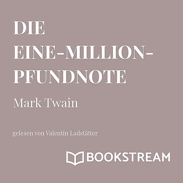 Die Eine-Million-Pfundnote, Mark Twain