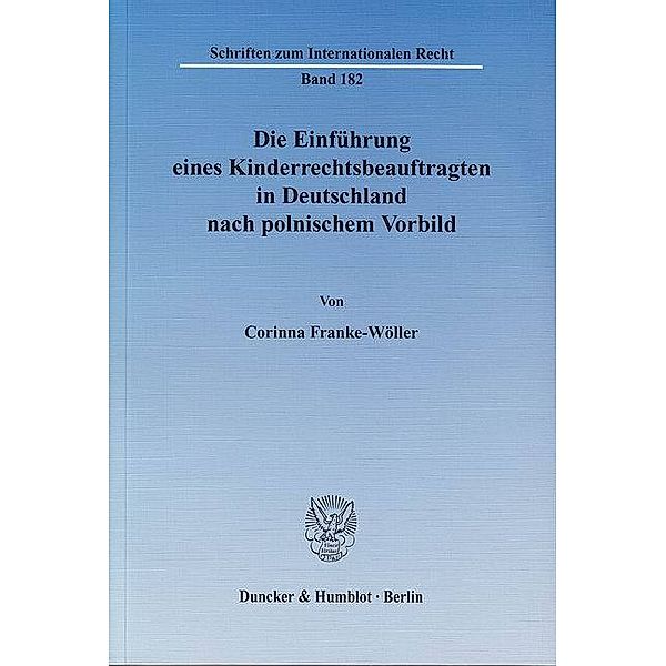 Die Einführung eines Kinderrechtsbeauftragten in Deutschland nach polnischem Vorbild., Corinna Franke-Wöller