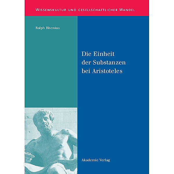 Die Einheit der Substanzen bei Aristoteles, Ralph Rhenius