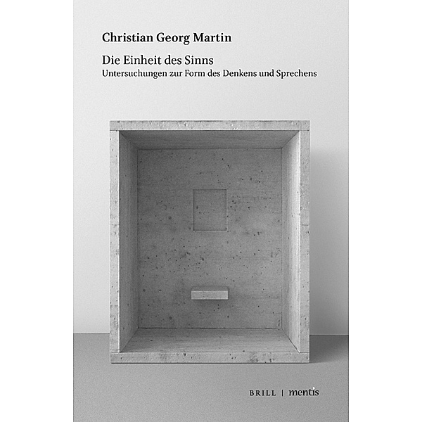 Die Einheit des Sinns, Christian Georg Martin