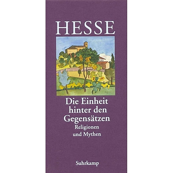Die Einheit hinter den Gegensätzen, Hermann Hesse