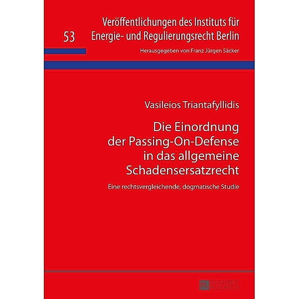 Die Einordnung der Passing-On-Defense in das allgemeine Schadensersatzrecht, Triantafyllidis Vasileios Triantafyllidis