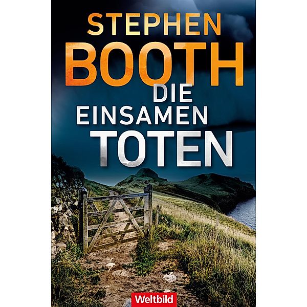 Die einsamen Toten / Ben Cooper und Diane Fry Bd.4, Stephen Booth