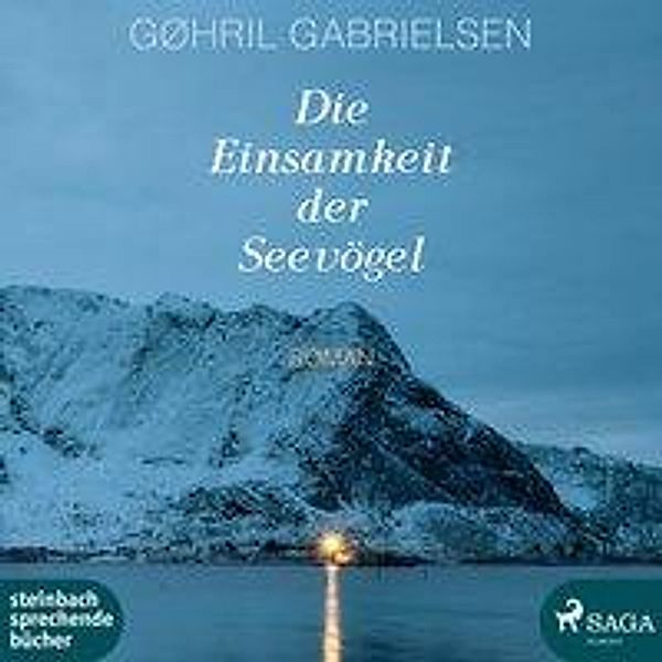 Die Einsamkeit der Seevögel, 1 MP3-CD, Gøhril Gabrielsen