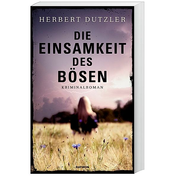 Die Einsamkeit des Bösen, Herbert Dutzler