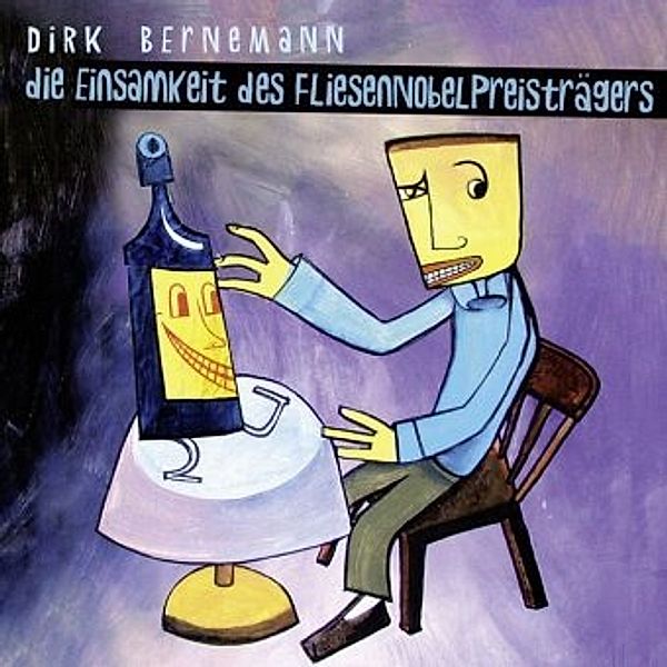 Die Einsamkeit des Fliesennobelpreislegers, Dirk Bernemann