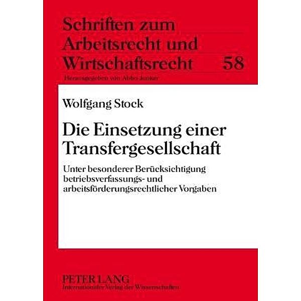 Die Einsetzung einer Transfergesellschaft, Wolfgang Stock