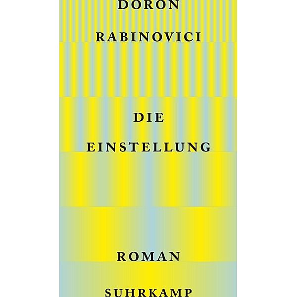 Die Einstellung, Doron Rabinovici