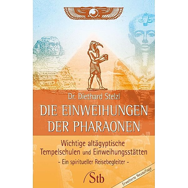 Die Einweihungen der Pharaonen, Diethard Stelzl