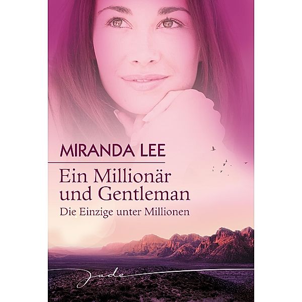 Die Einzige unter Millionen, Miranda Lee