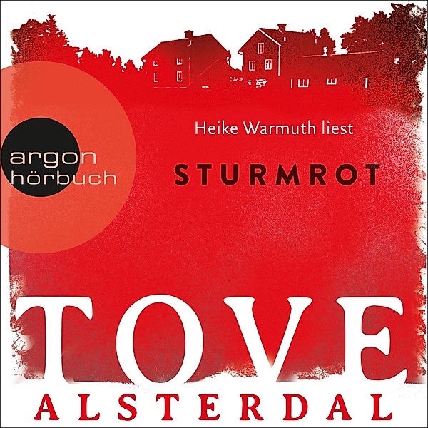 Die Eira-Sjödin-Trilogie - 1 - Sturmrot, Tove Alsterdal