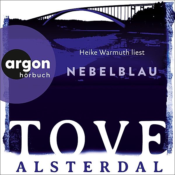 Die Eira-Sjödin-Trilogie - 3 - Nebelblau, Tove Alsterdal