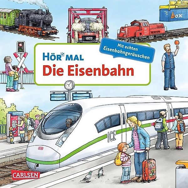Die Eisenbahn / Hör mal (Soundbuch) Bd.20, Christian Zimmer