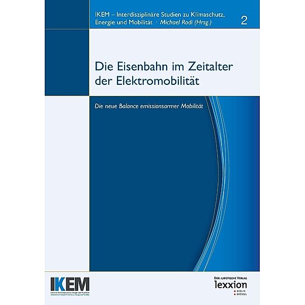 Die Eisenbahn im Zeitalter von Elektromobilität