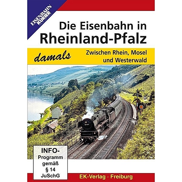 Die Eisenbahn in Rheinland-Pfalz damals,1 DVD