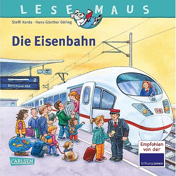 Die Eisenbahn / Lesemaus Bd.100, Steffi Korda