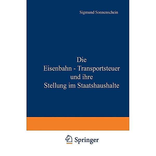 Die Eisenbahn - Transportsteuer und ihre Stellung im Staatshaushalte, Na Sonnenschein