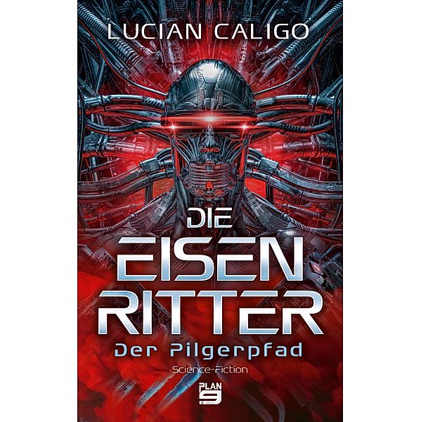 Die Eisenritter / Die Eisenritter Bd.1, Lucian Caligo