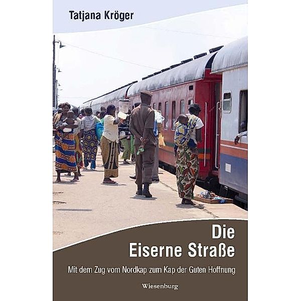 Die eiserne Strasse, Tatjana Kröger