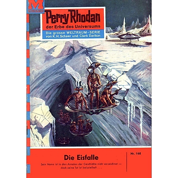 Die Eisfalle (Heftroman) / Perry Rhodan-Zyklus Das Zweite Imperium Bd.168, William Voltz