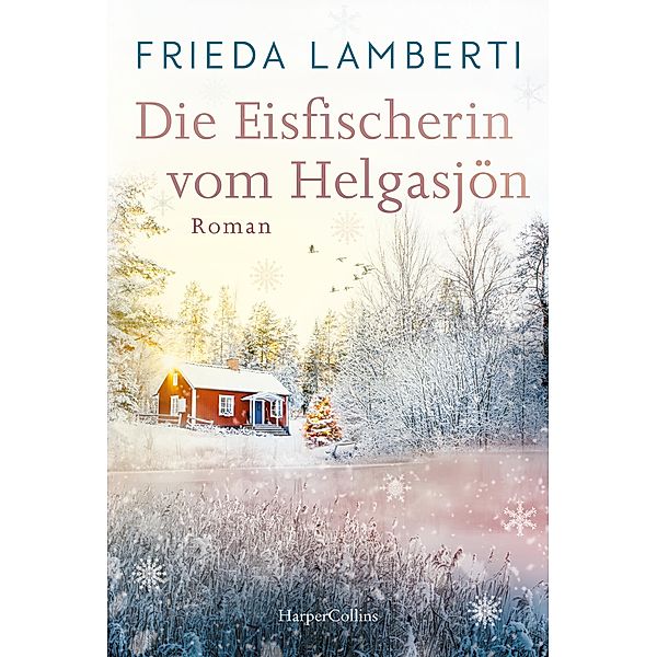 Die Eisfischerin vom Helgasjön, Frieda Lamberti