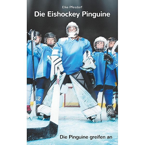 Die Eishockey Pinguine, Elke Pfesdorf