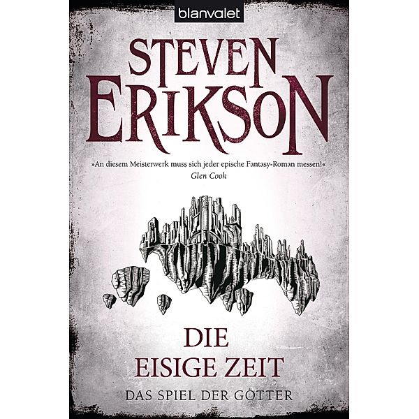 Die eisige Zeit / Das Spiel der Götter Bd.4, Steven Erikson