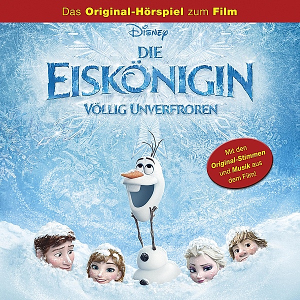 Die Eiskönigin Hörspiel - Die Eiskönigin - Völlig Unverfroren (Hörspiel zum Disney Film)