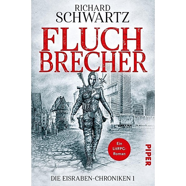 Die Eisraben-Chroniken - Fluchbrecher, Richard Schwartz