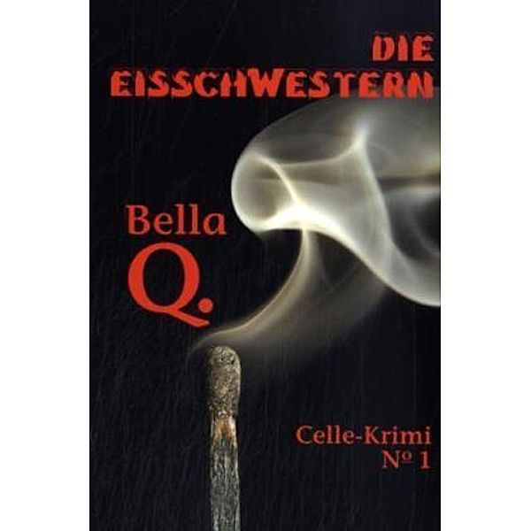 Die Eisschwestern, Bella Q.