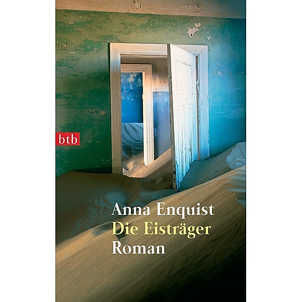 Die Eisträger, Anna Enquist