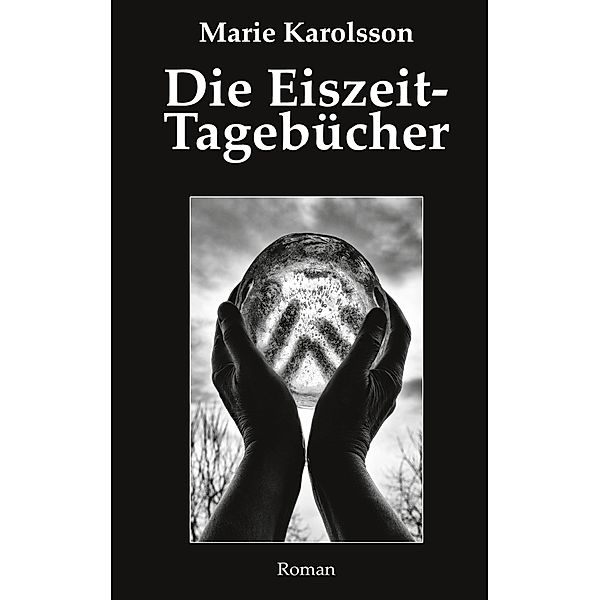 Die Eiszeit-Tagebücher, Marie Karolsson