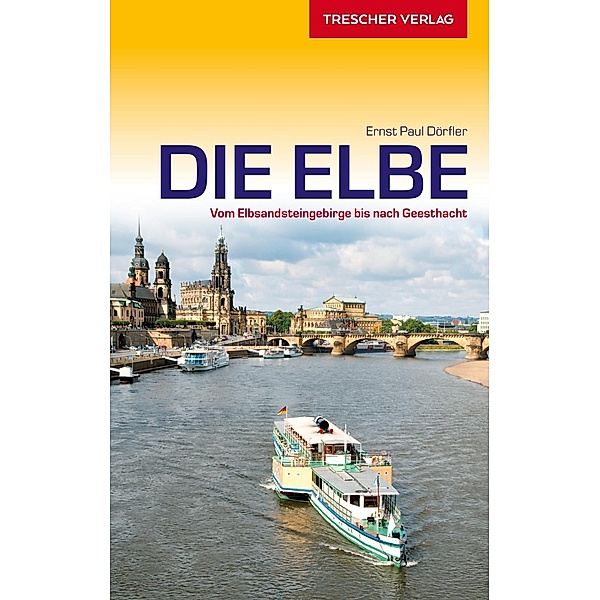Die Elbe, Ernst P. Dörfler