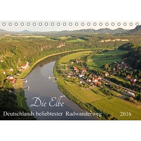 Die Elbe - Deutschlands beliebtester Radwanderweg (Tischkalender 2016 DIN A5 quer), MatthiasHanke