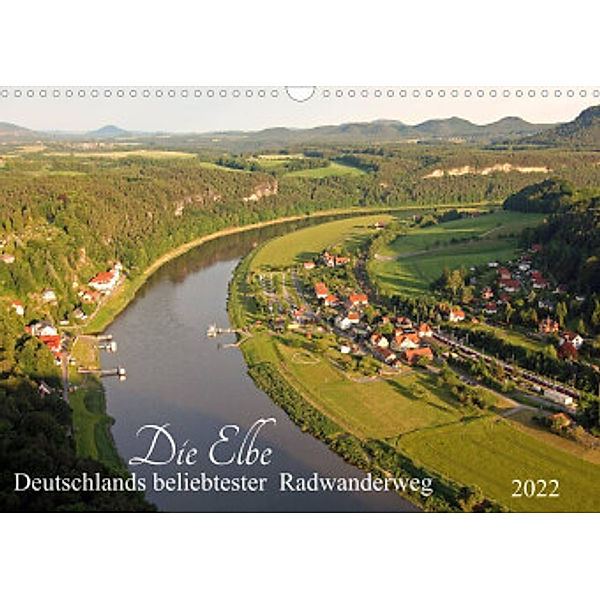 Die Elbe - Deutschlands beliebtester Radwanderweg (Wandkalender 2022 DIN A3 quer), www.MatthiasHanke.de