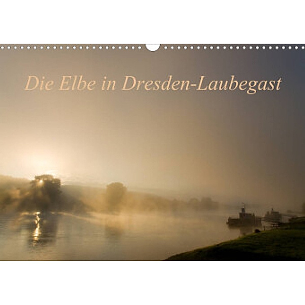 Die Elbe in Dresden-Laubegast (Wandkalender 2022 DIN A3 quer), Thomas Gnauck