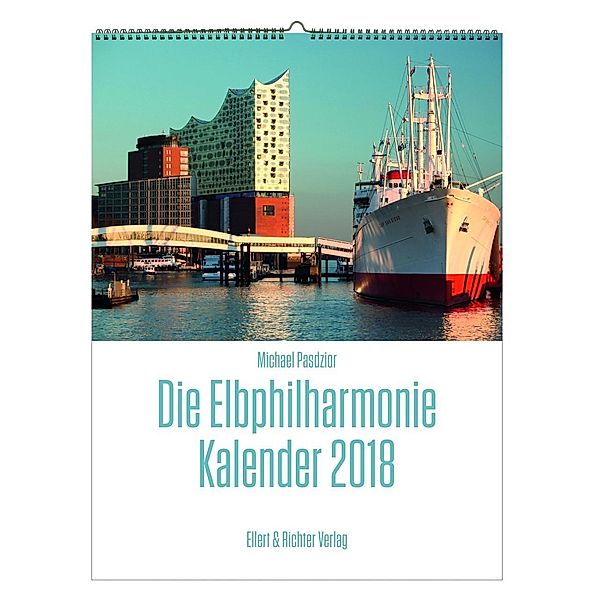 Die Elbphilharmonie. Kalender 2018, Michael Pasdzior