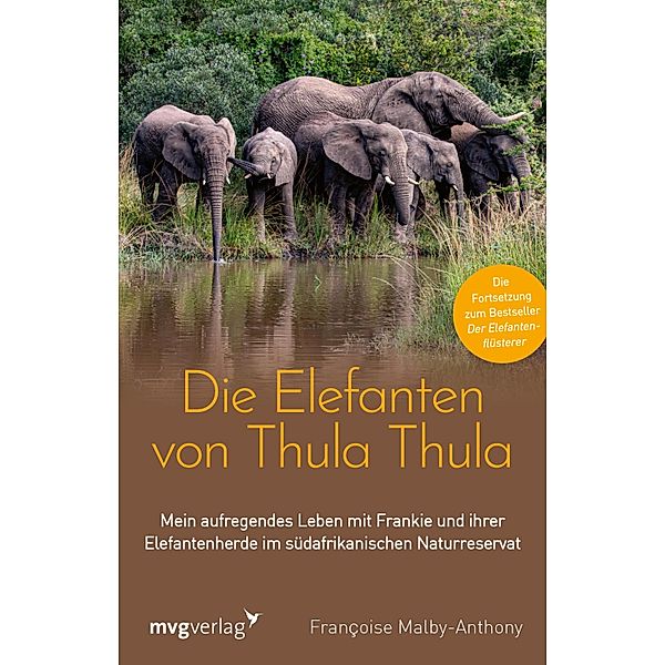 Die Elefanten von Thula Thula, Francoise Malby-Anthony
