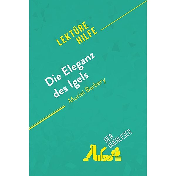 Die Eleganz des Igels von Muriel Barbery (Lektürehilfe), Isabelle Defossa, Harmony Vanderborght