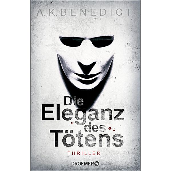 Die Eleganz des Tötens, A. K. Benedict