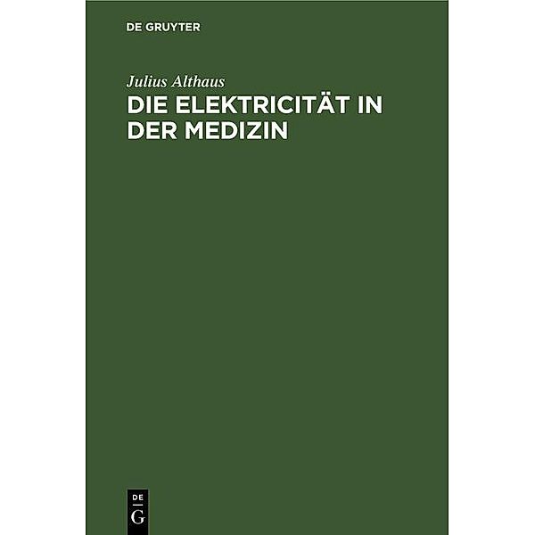 Die Elektricität in der Medizin, Julius Althaus