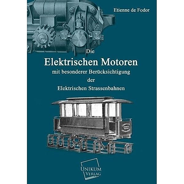 Die Elektrischen Motoren, Etienne de Fodor