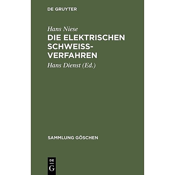 Die elektrischen Schweißverfahren, Hans Niese