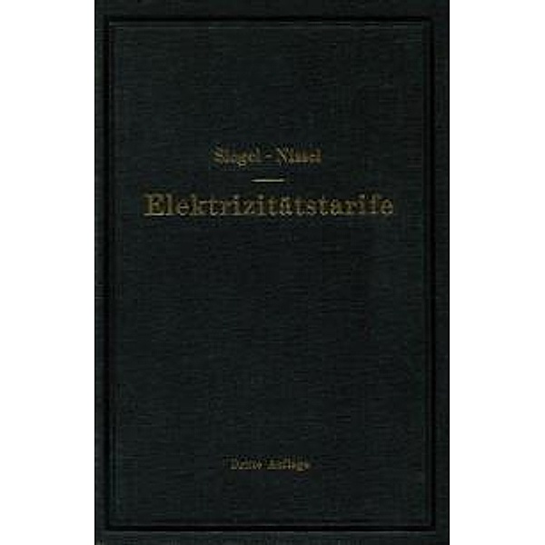 Die Elektrizitätstarife, Gustav Siegel, Hans Nissel
