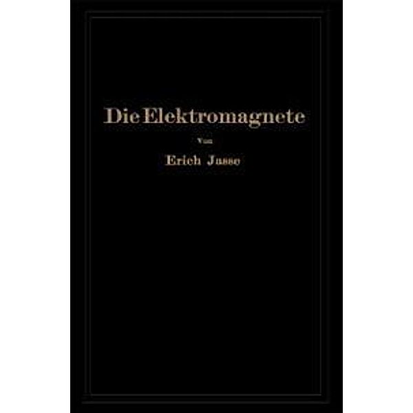 Die Elektromagnete, Erich Jasse